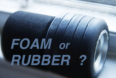 Do I Run Foam or Rubber?